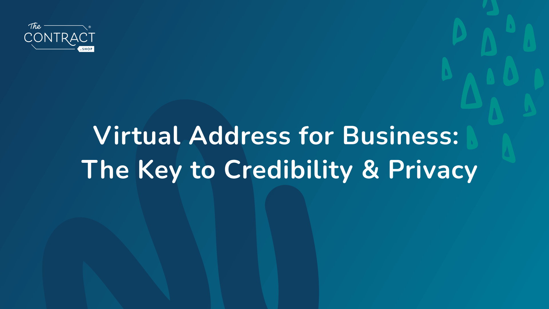 Virtual Address for Business: The Key to Credibility & Privacy