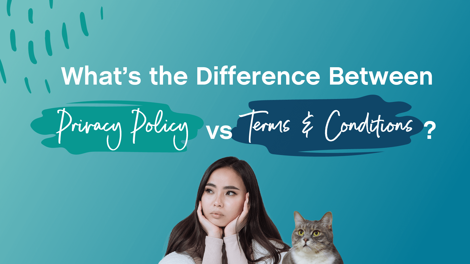 What s The Difference Between Terms And Condition And Privacy Policy