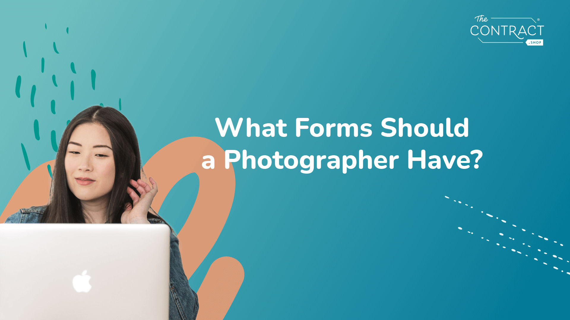 What Forms Should a Photographer Have?