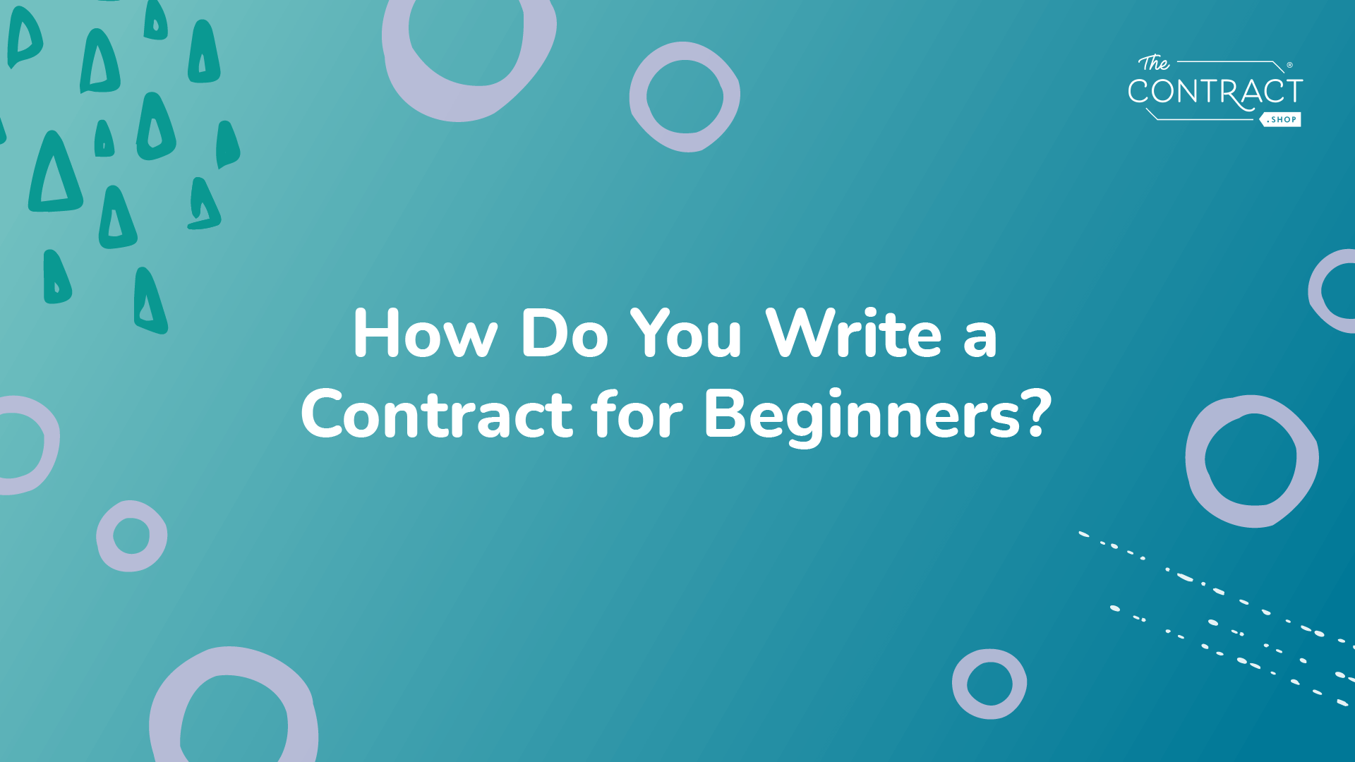 How Do You Write a Contract for Beginners?