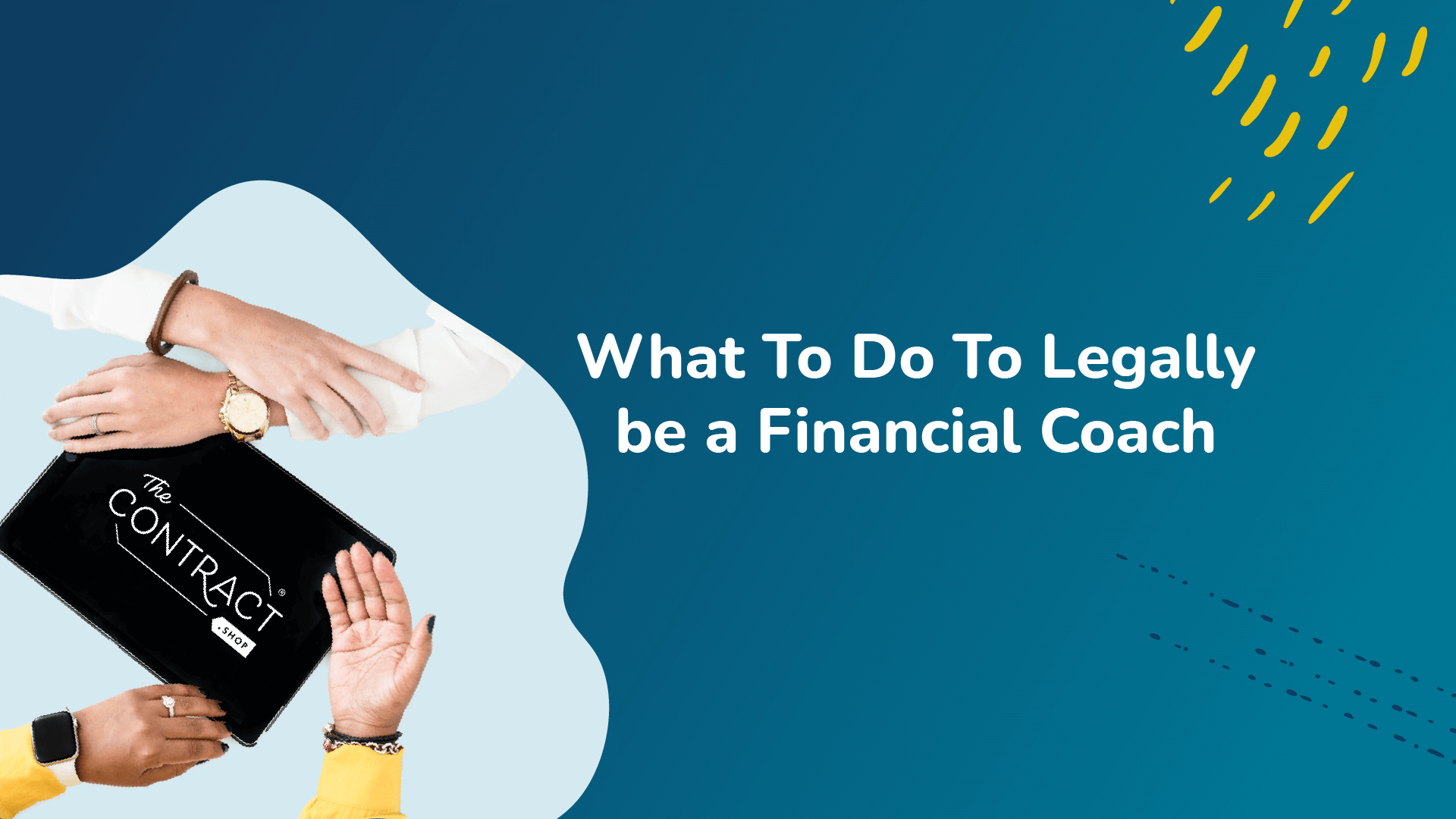 What To Do to Legally be a Financial Coach