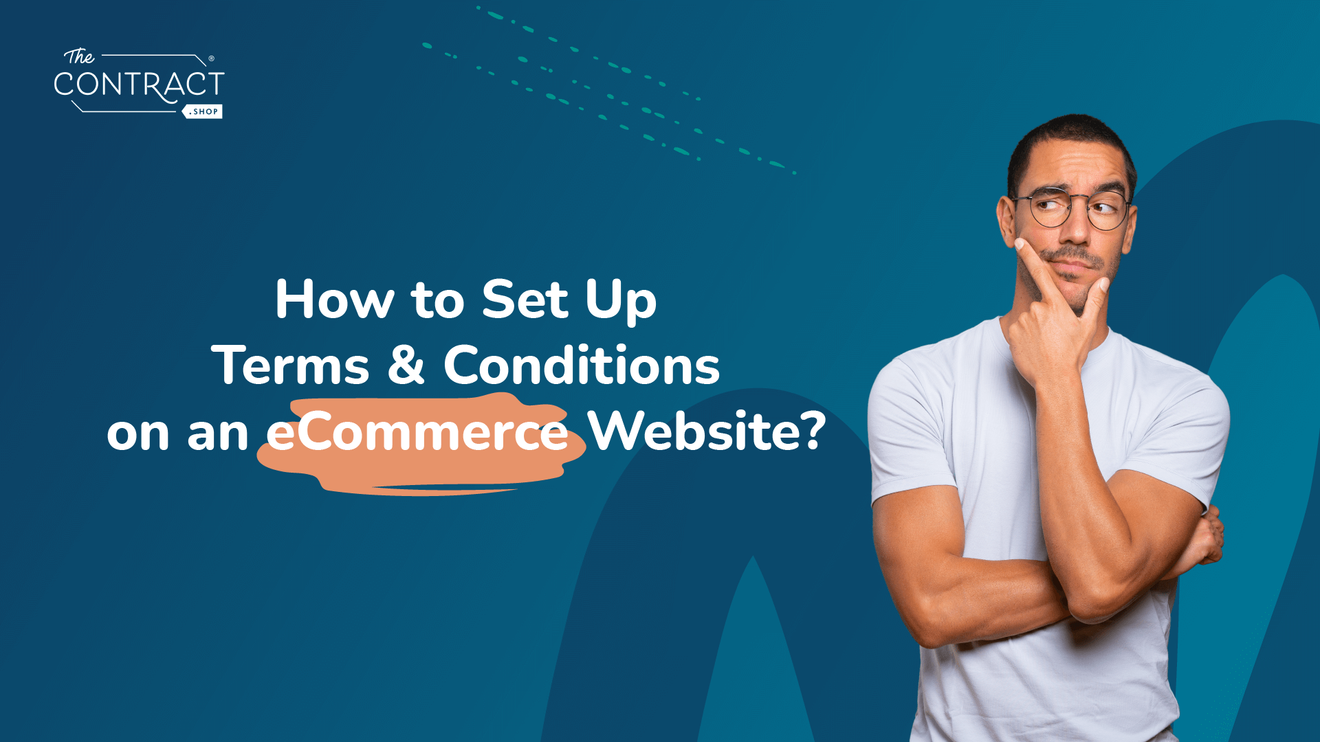 How to Set Up Terms and Conditions on an E-Commerce Website - The ...