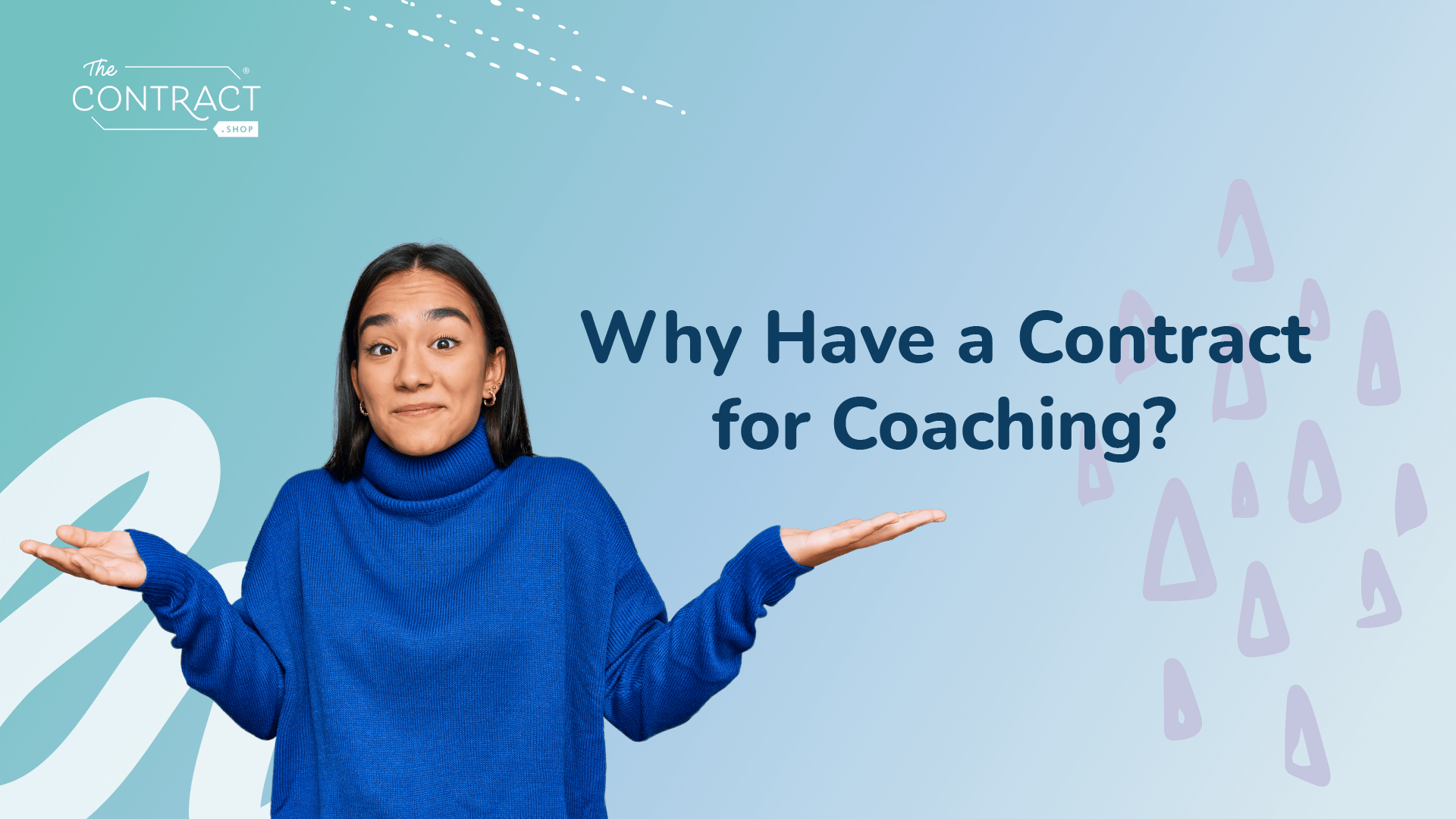 Why Have a Contract for Coaching?