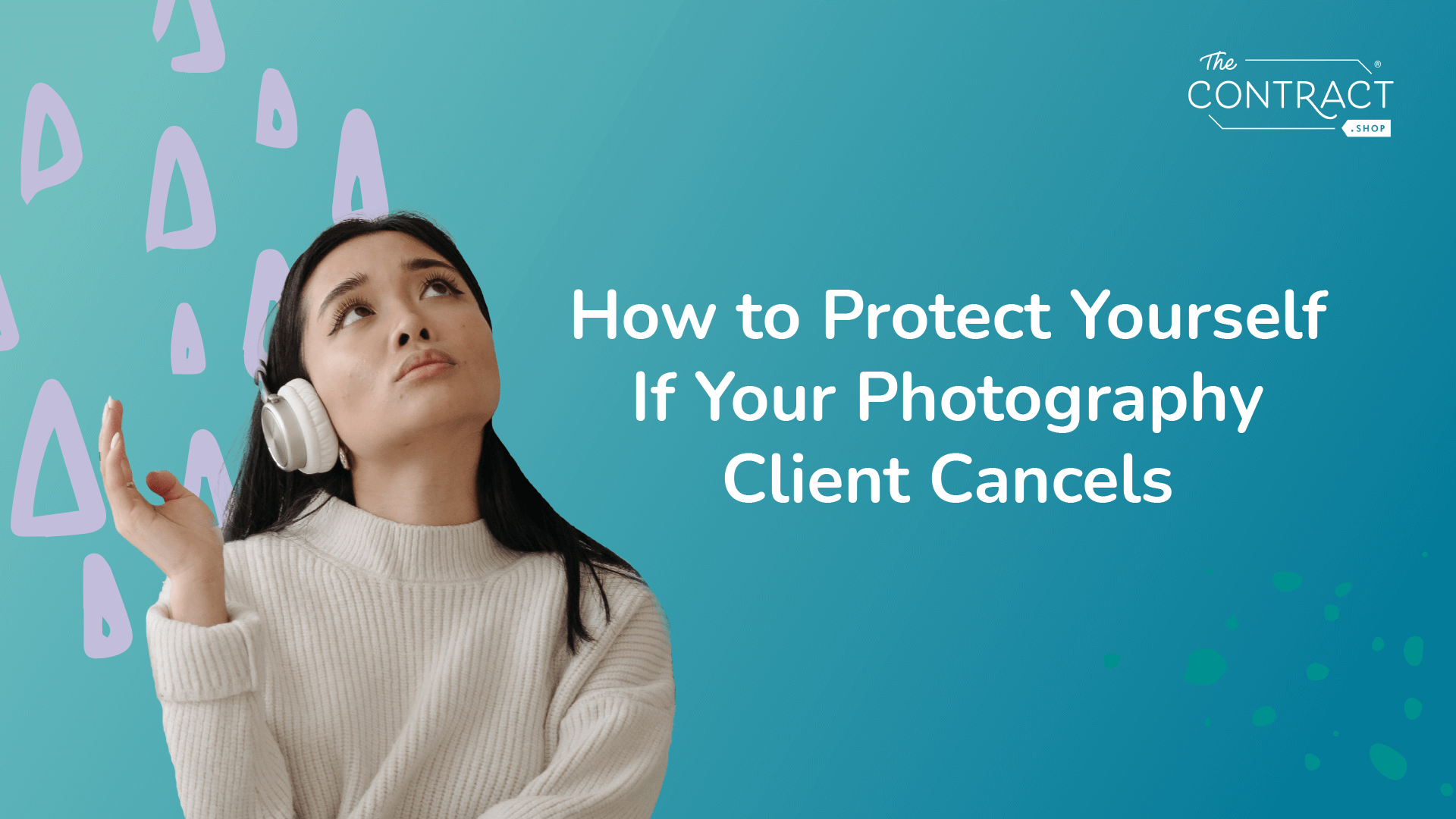 How to protect yourself if your photography client cancels