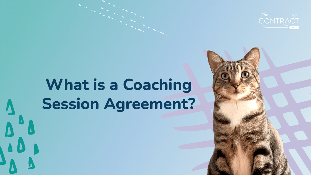 What Is a Coaching Session Agreement? - The Contract Shop®