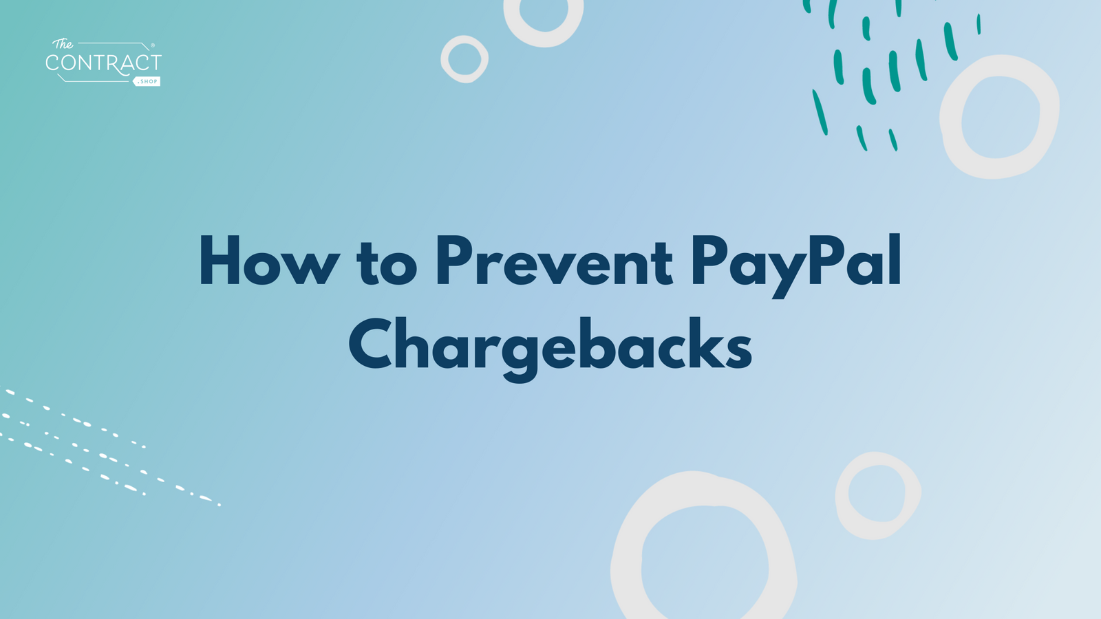 How to Prevent PayPal Chargebacks