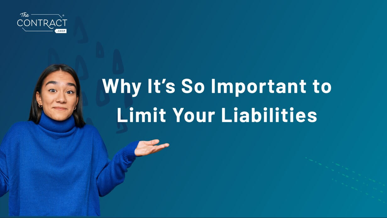 Why It's So Important to Limit Your Liabilities