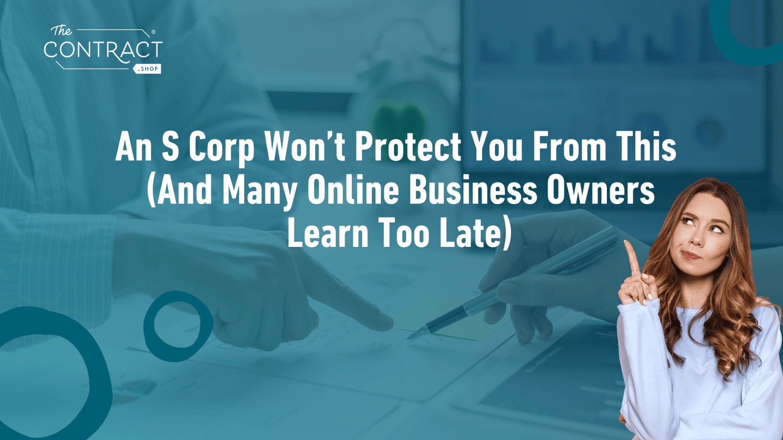 An S Corp Won’t Protect You From This (And Many Online Business Owners Learn Too Late)