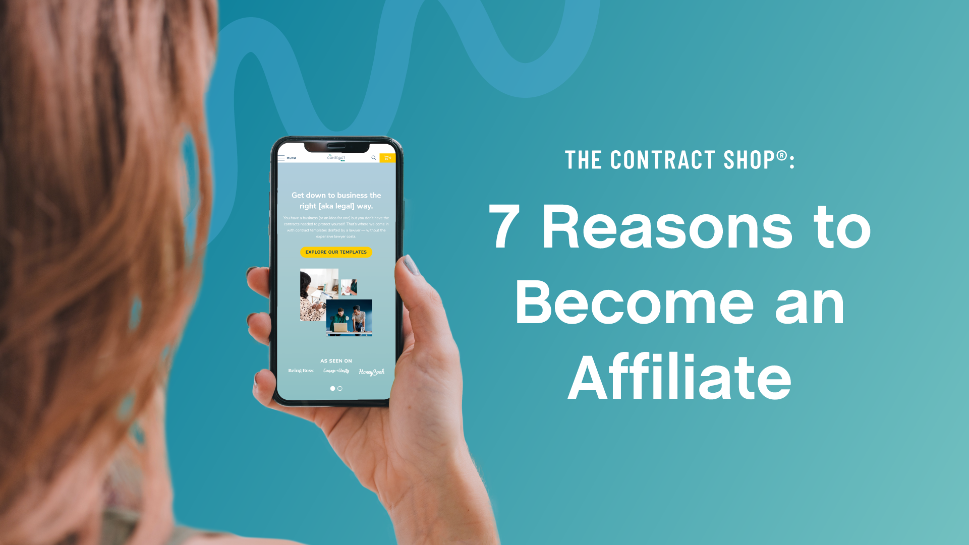 The Contract Shop® Affiliate - 7 Reasons to Become One