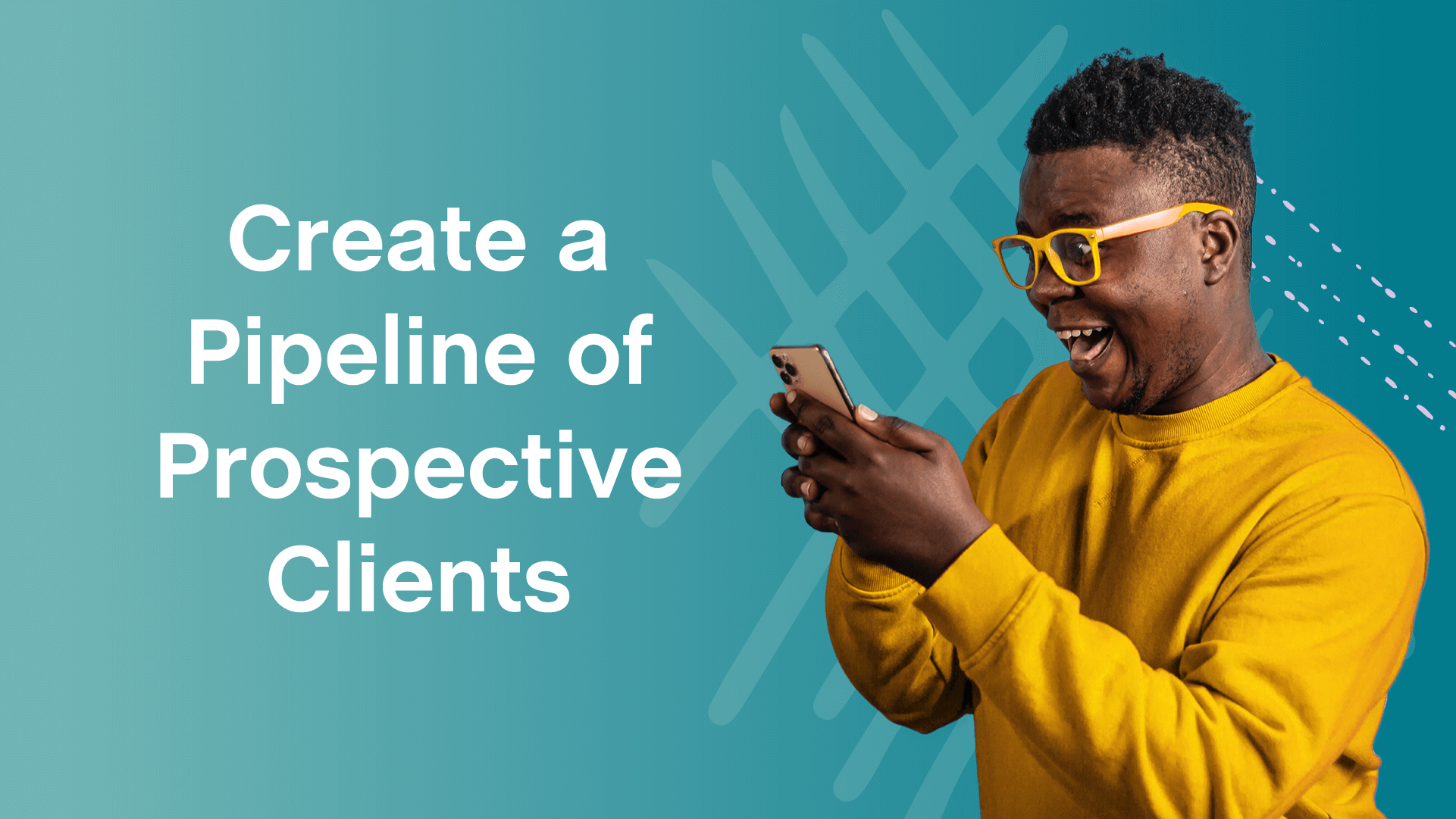 Create a Pipeline of Prospective Clients | The Contract Shop - The ...