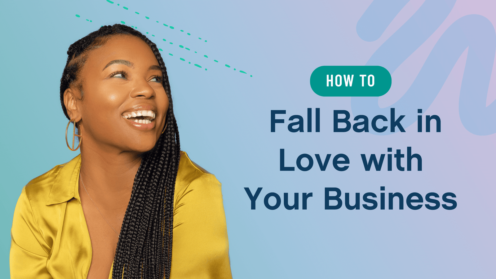 How to Fall Back in Love with Your Business