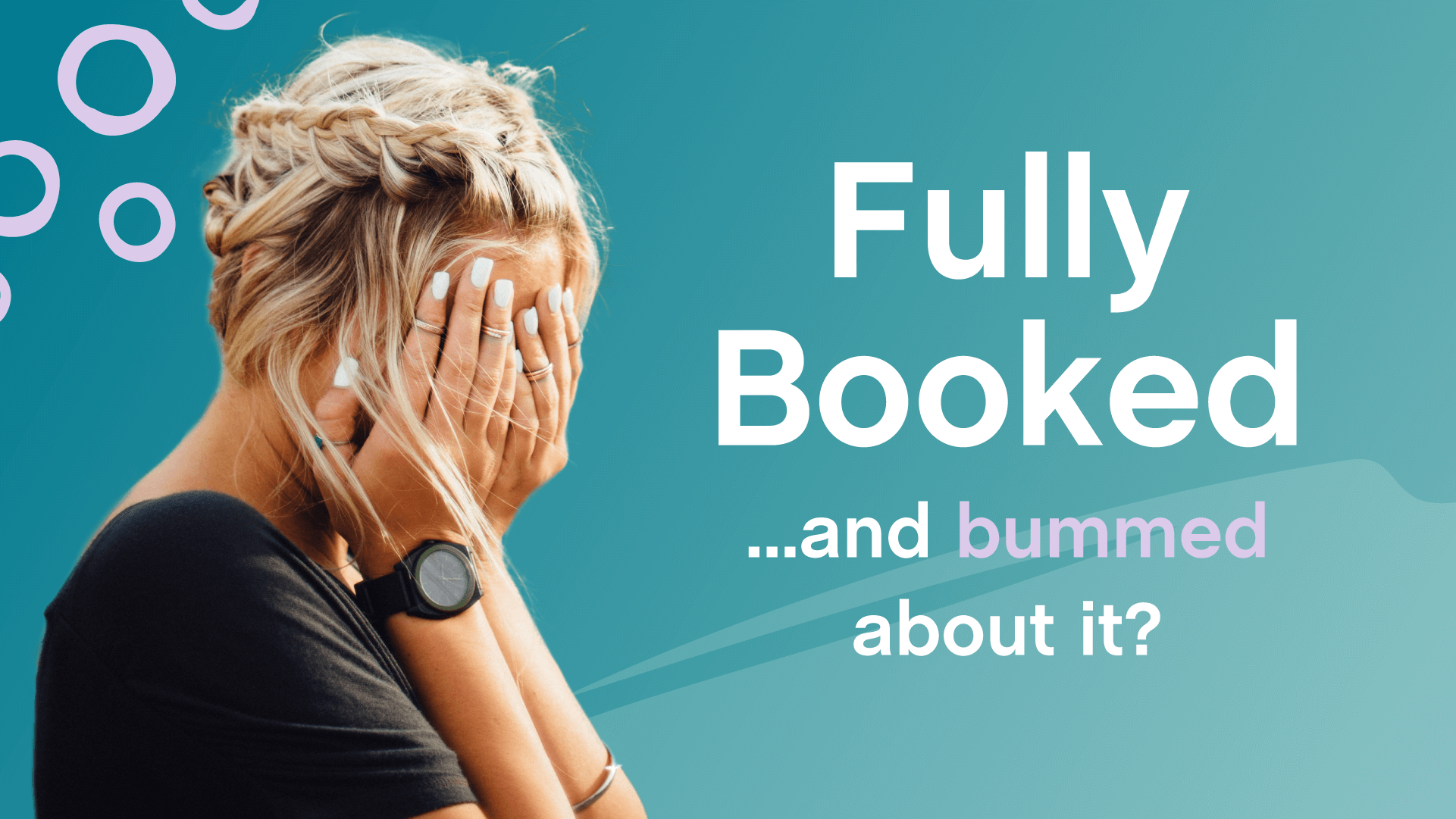 Should You Turn Down Clients When You’re Fully Booked?