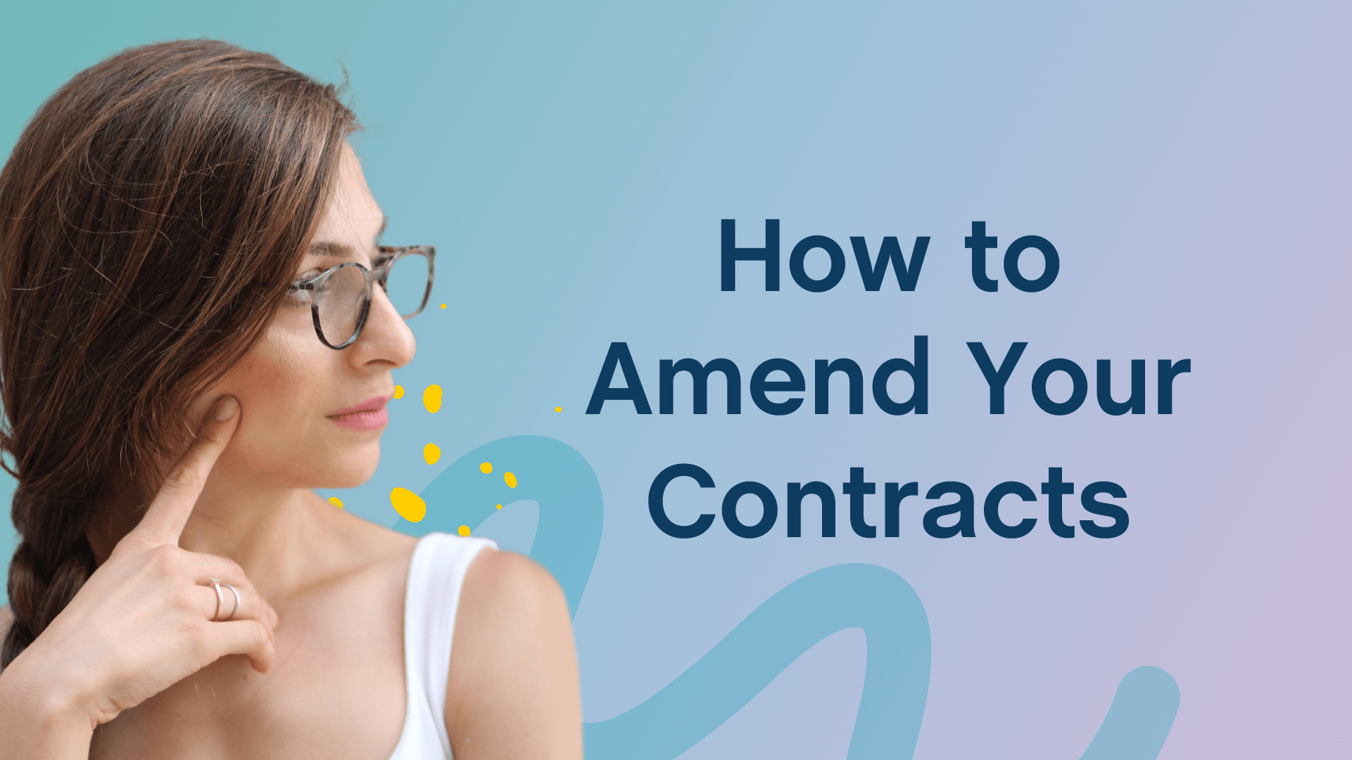 How to Amend Your Contracts Without Rewriting Them