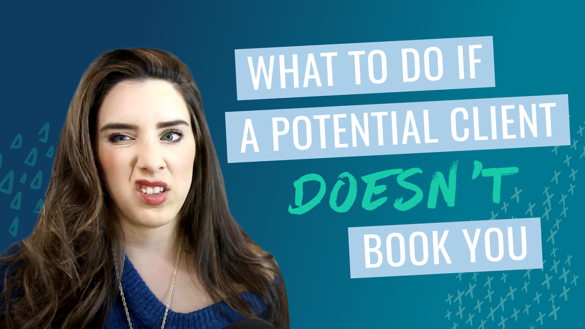 what to do if a potential client doesn't book you