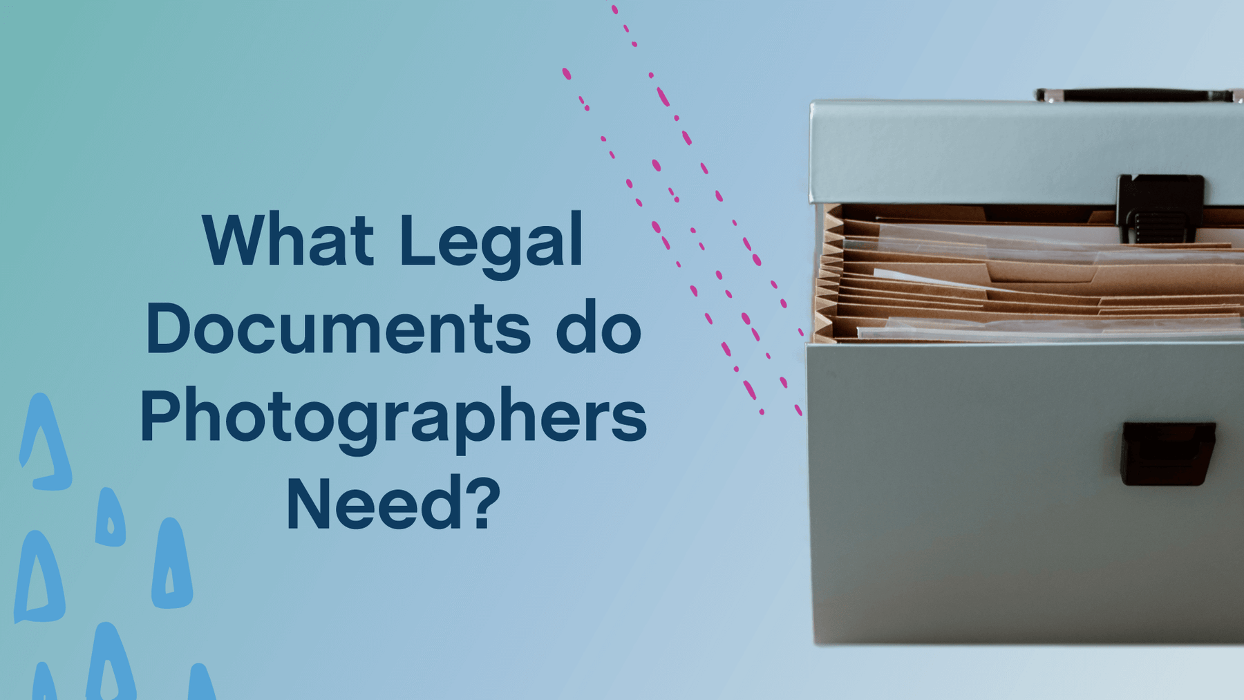 What Legal Documents do Photographers Need? The Contract Shop®