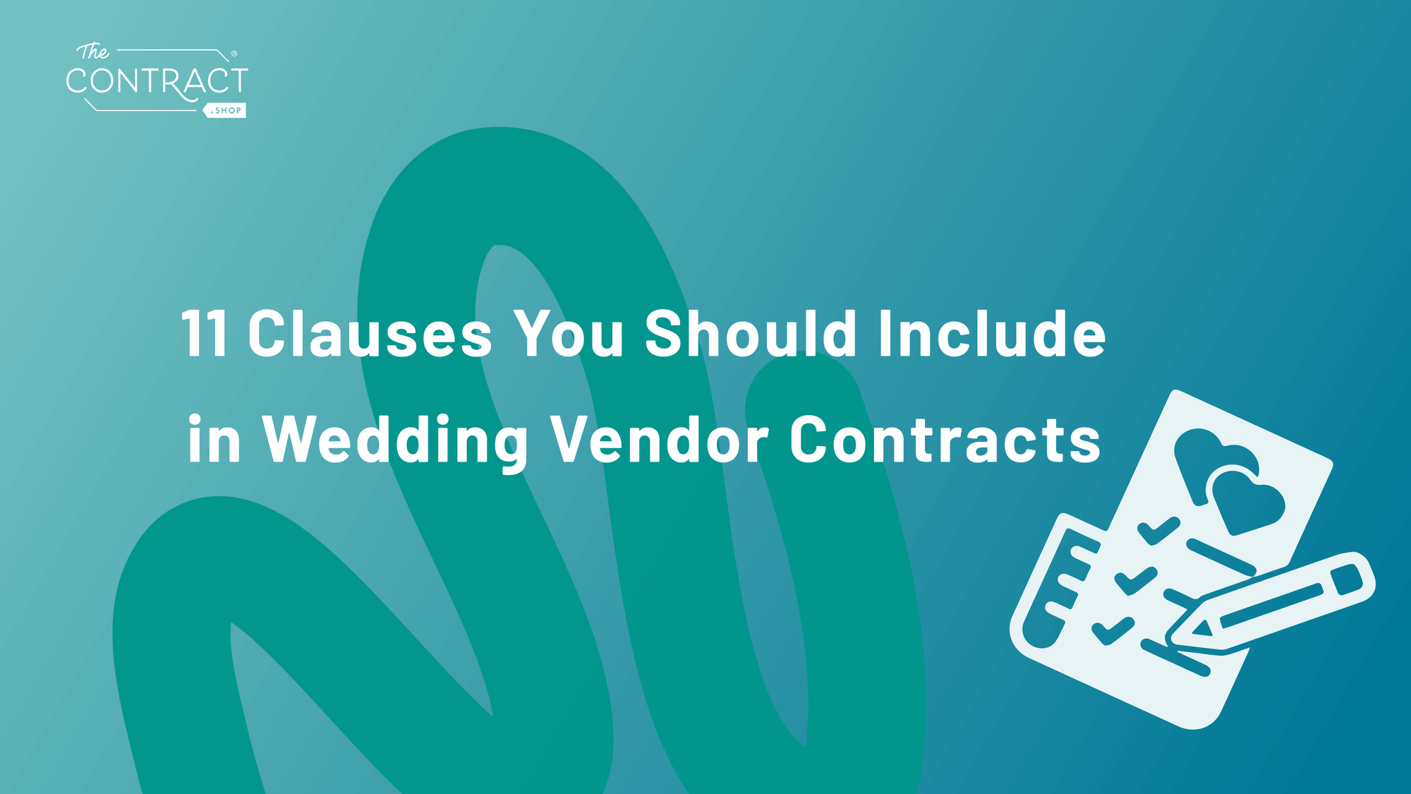 11 Clauses You Should Include in Wedding Contracts
