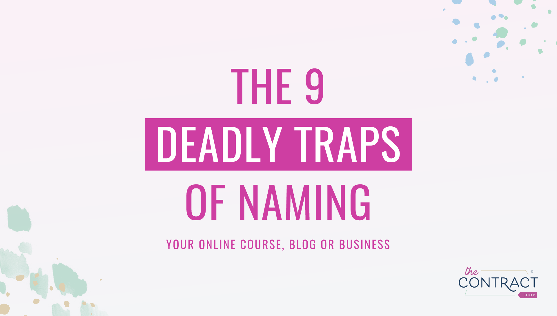 the 9 deadly traps of naming