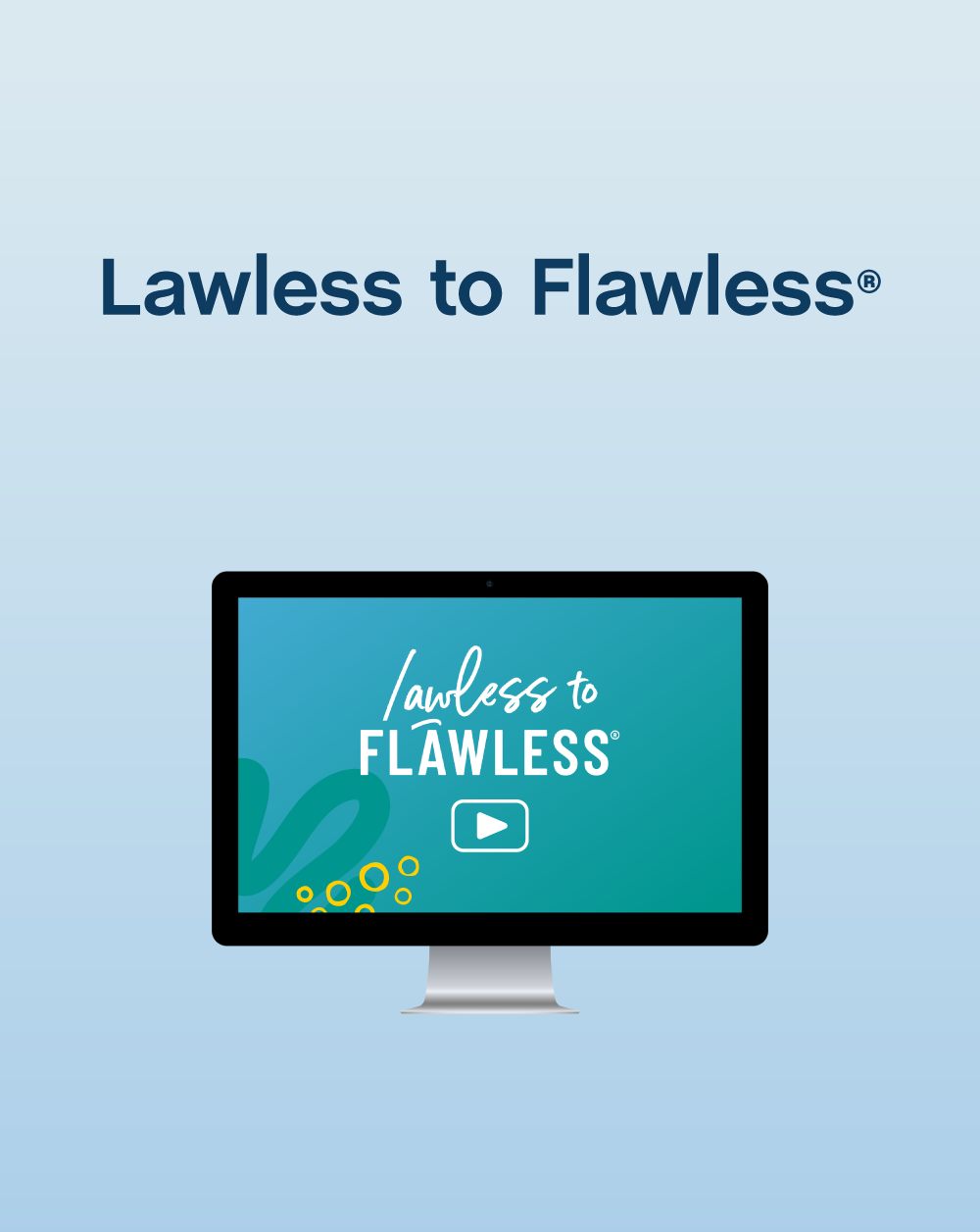 Lawless to Flawless™ - The Contract Shop®